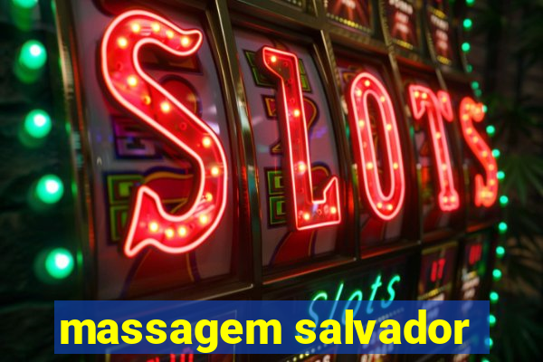 massagem salvador